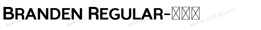 Branden Regular字体转换